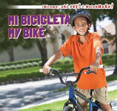 Mi bicicleta / My Bike by Victor Blaine, 9781499402865