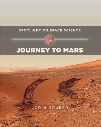 Journey to Mars - 9781499404180 by Lorin Gruber, 9781499404180
