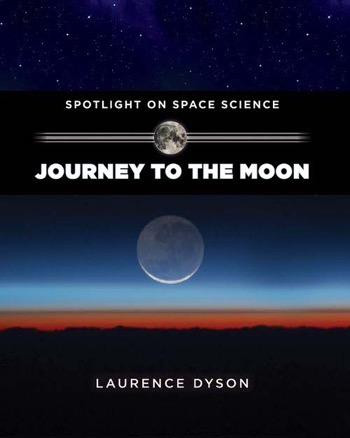 Journey to the Moon - 9781499404227 by Laurence Dyson, 9781499404227