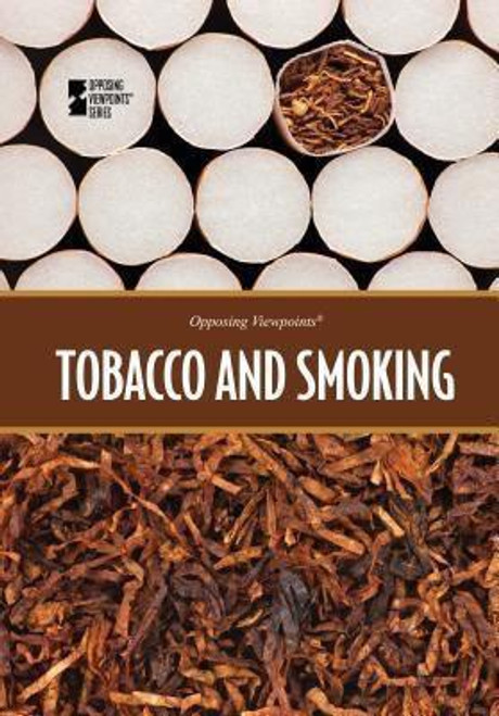 Tobacco and Smoking - 9780737772951 by Roman Espejo, 9780737772951