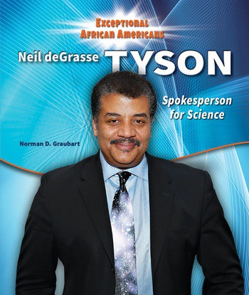 Neil deGrasse Tyson (Spokesperson for Science) - 9780766066687 by Norman D. Graubart, 9780766066687