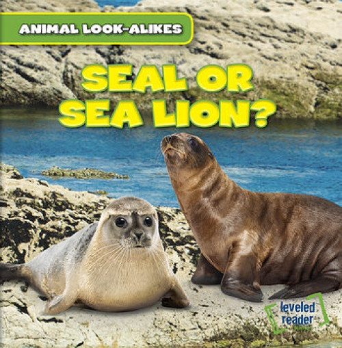Seal or Sea Lion? - 9781482427264 by Rob Ryndak