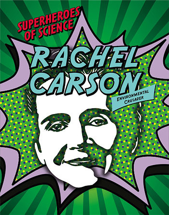 Rachel Carson (Environmental Crusader) - 9781482431506 by Nancy Dickmann, 9781482431506