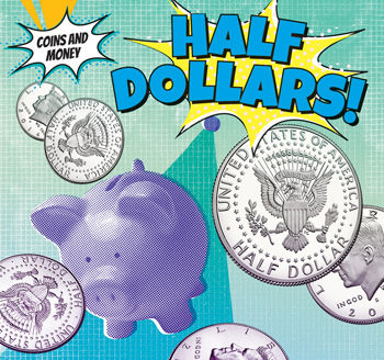 Half-Dollars! - 9781499405002 by Joseph Stanley, 9781499405002