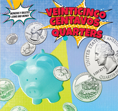 Veinticinco centavos / Quarters (Bilingual Edition) by Lee Fitzgerald, 9781499406733