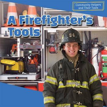 A Firefighter's Tools - 9781499408973 by Devon McKinney, 9781499408973