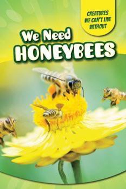 We Need Honeybees - 9781499410396 by Ryan Nagelhout, 9781499410396