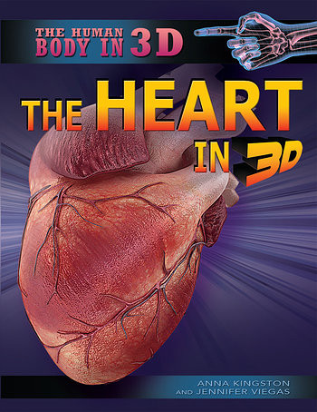 The Heart in 3D - 9781499435979 by Anna Kingston, Jennifer Viegas, 9781499435979