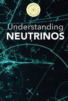 Understanding Neutrinos by B. H. Fields, Fred Bortz, 9781502605405