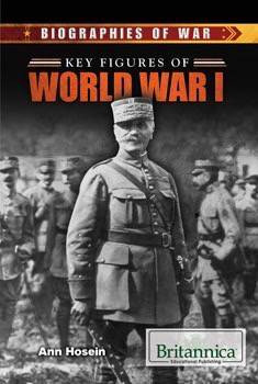 Key Figures of World War I by Ann Hosein, 9781680480542