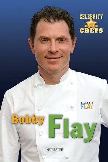 Bobby Flay by Don Rauf, 9780766071728