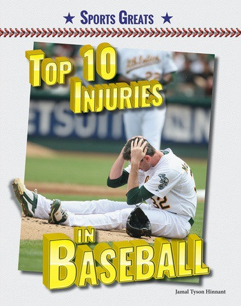 Top 10 Injuries in Baseball - 9780766074002 by Jamal Hinnant, 9780766074002