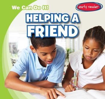 Helping a Friend - 9781482438093 by Lois Fortuna, 9781482438093