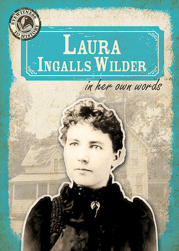 Laura Ingalls Wilder in Her Own Words - 9781482440720 by Kristen Rajczak Nelson, 9781482440720