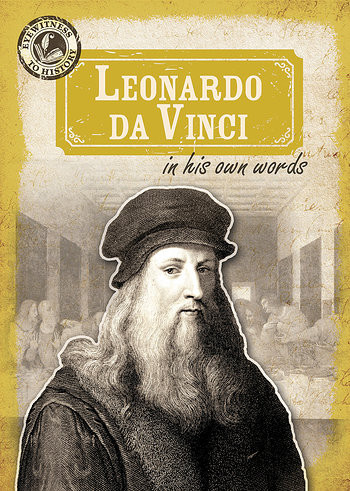 Leonardo da Vinci in His Own Words - 9781482440768 by Caroline Kennon, 9781482440768