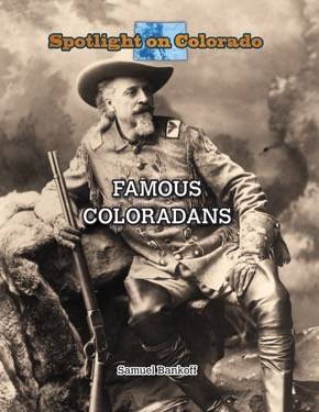 Famous Coloradans - 9781499415339 by Samuel Bankoff, 9781499415339