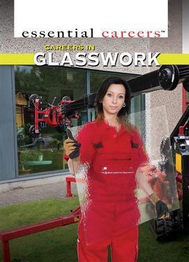 Careers in Glasswork by Tamra B. Orr, 9781499462111