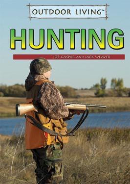 Hunting - 9781499462371 by Joe Gaspar, Jack Weaver, 9781499462371