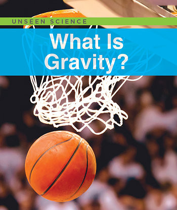 What Is Gravity? - 9781502609083 by Laura Sullivan, 9781502609083