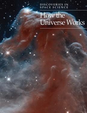 How the Universe Works by Giles Sparrow, Judith John, Chris McNab, 9781502610140