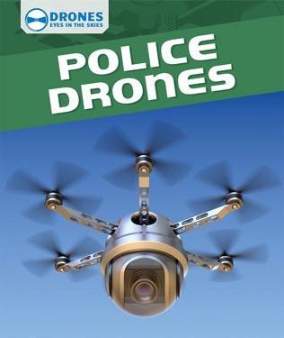 Police Drones - 9781508145028 by Daniel R. Faust, 9781508145028