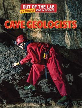 Cave Geologists - 9781508145158 by Christine Honders, 9781508145158