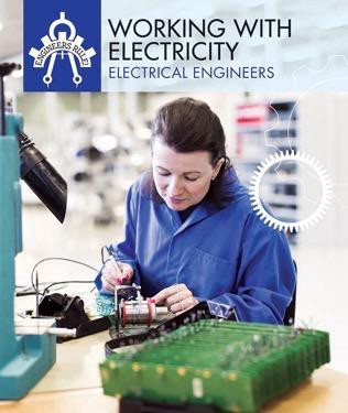 Working with Electricity (Electrical Engineers) - 9781508145509 by Rebecca Carey Rohan, 9781508145509