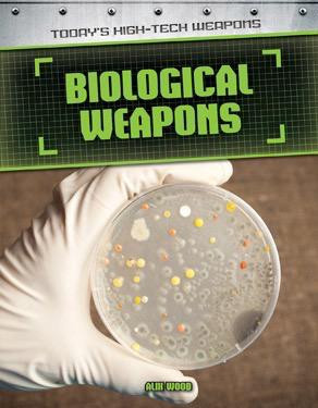 Biological Weapons - 9781508146735 by Alix Wood, 9781508146735