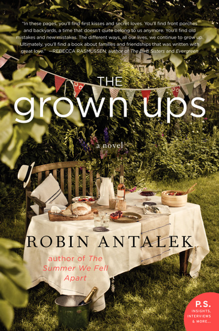 The Grown Ups (A Novel) by Robin Antalek, 9780062302472