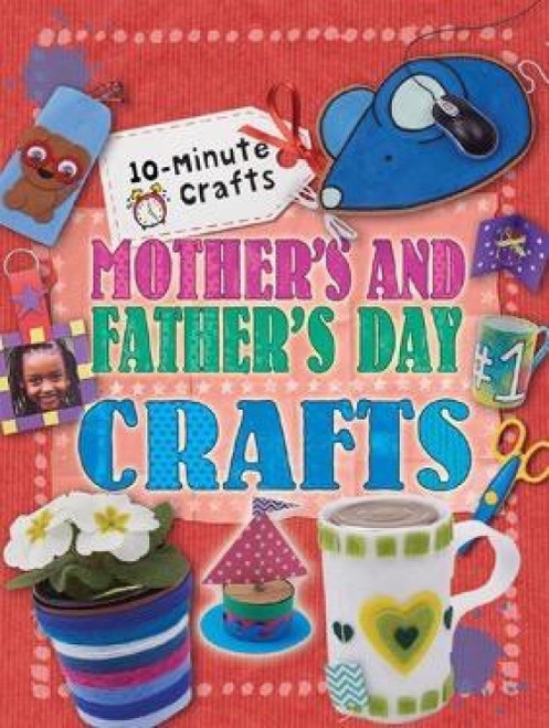 Mother's and Father's Day Crafts - 9781508190950 by Annalees Lim