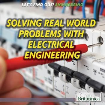 Solving Real World Problems with Electrical Engineering - 9781680482591 by Laura Loria, 9781680482591