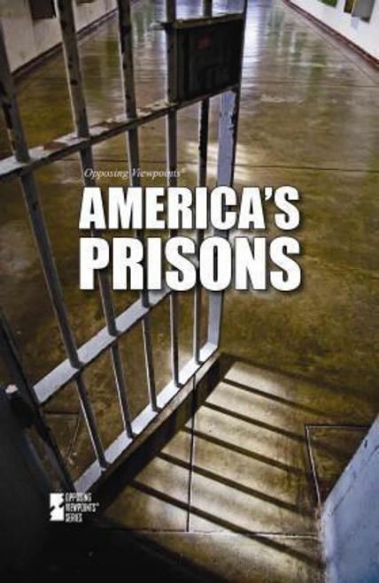 America's Prisons - 9780737775372 by Jack Lasky, 9780737775372