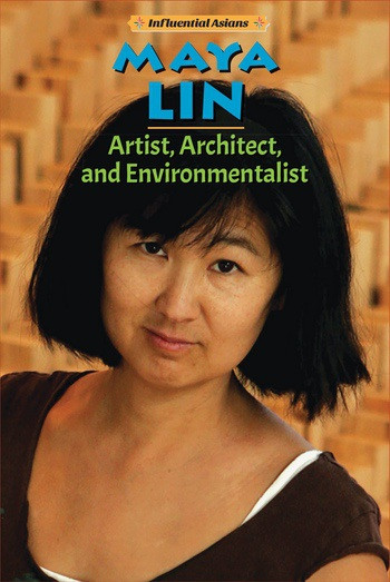 Maya Lin (Artist, Architect, and Environmentalist) by Tricia Yearling, Mary Malone, 9780766079007