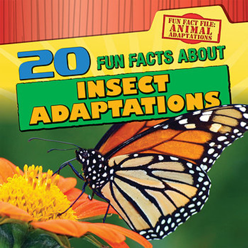 20 Fun Facts About Insect Adaptations - 9781482444490 by Kristen Rajczak Nelson, 9781482444490