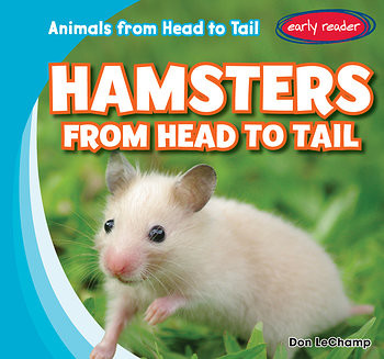 Hamsters from Head to Tail by Don LeChamp, 9781482445398