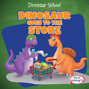 Dinosaur Goes to the Store - 9781482445671 by Ken Alside, 9781482445671