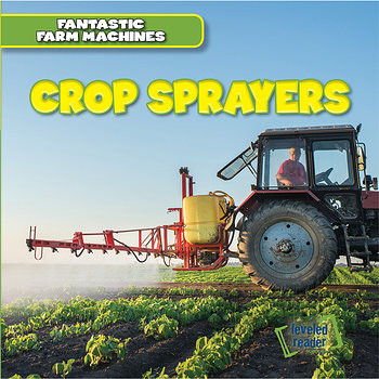 Crop Sprayers - 9781482445886 by S. M. Maimone, 9781482445886