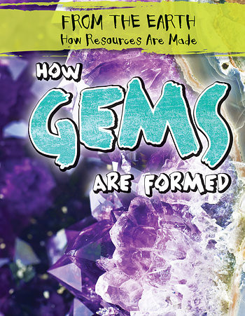 How Gems Are Formed - 9781482447118 by Jill Keppeler, 9781482447118