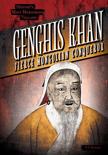 Genghis Khan (Fierce Mongolian Conqueror) - 9781482447927 by P. V. Knight, 9781482447927