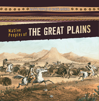 Native Peoples of the Great Plains by Lynda Arnéz, 9781482448115