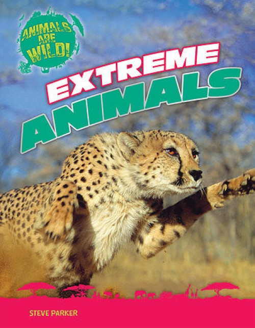 Extreme Animals - 9781482450125 by Steve Parker