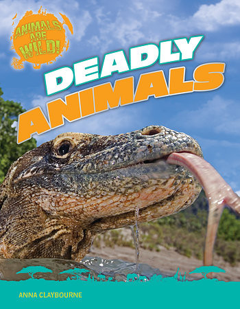 Deadly Animals - 9781482450163 by Anna Claybourne, 9781482450163