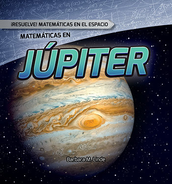 Matemáticas en Júpiter (Math on Jupiter) (Spanish Edition) by Mark J. Harasymiw, Alberto Jiménez, 9781482452327