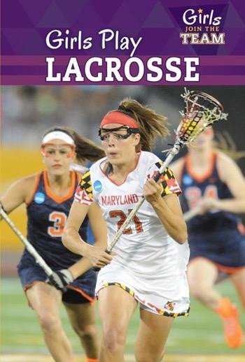 Girls Play Lacrosse - 9781499421033 by Kate Rogers, 9781499421033