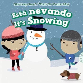 Está nevando / It's Snowing by Celeste Bishop, 9781499423136