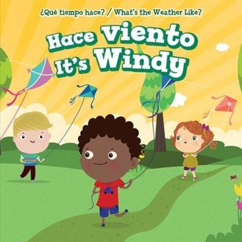 Hace viento / It's Windy by Celeste Bishop, 9781499423372