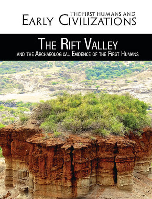 The Rift Valley and the Archaeological Evidence of the First Humans - 9781499463200 by Kristina Lyn Heitkamp, 9781499463200