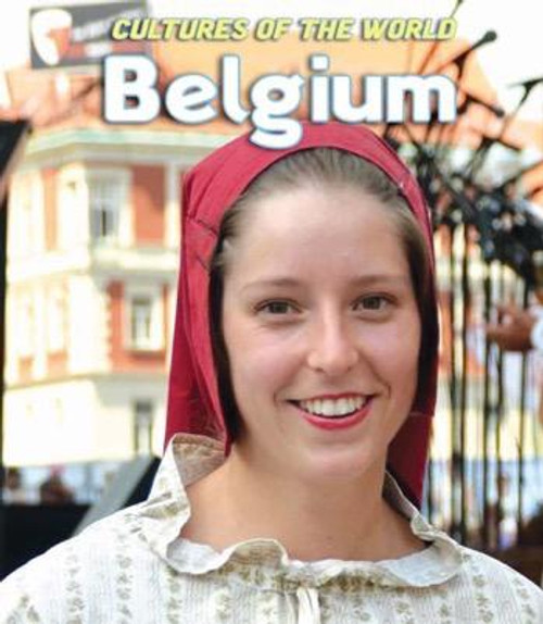 Belgium - 9781502618351 by Robert Pateman, Mark Elliott, Debbie Nevins, 9781502618351
