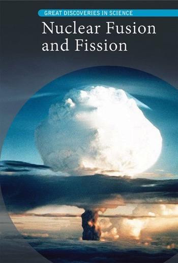 Nuclear Fusion and Fission by Fiona Young-Brown, 9781502619495