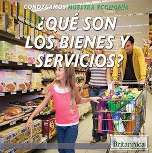 ¿Qué son los bienes y servicios? (What Are Goods and Services?) (Spanish Edition) (Spanish Edition) - 9781508102427 by Ana Maria Garcia, Laura La Bella, 9781508102427